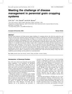 Meeting the challenge of disease management in perennial grain cropping systems C.M. Cox