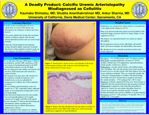 A Deadly Product: Calcific Uremic Arteriolopathy