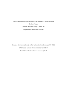 Political Agitation and Water Shortages in the Hashemite Kingdom of... Donald A. Henriksen Fellowship in International Political Economy (2013-2014)