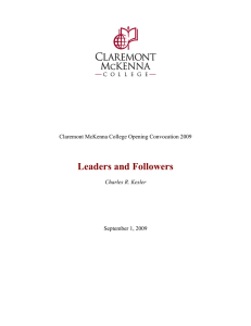 Leaders and Followers  Claremont McKenna College Opening Convocation 2009 September 1, 2009