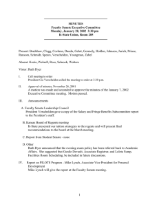 Present: Bradshaw, Clegg, Cochran, Dandu, Gehrt, Gormely, Holden, Johnson, Jurich,... Ransom, Schmidt, Spears, Verschelden, Youngman, Zabel MINUTES Faculty Senate Executive Committee