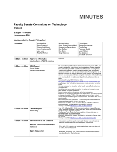MINUTES Faculty Senate Committee on Technology 5/5/2015 3:30pm – 5:00pm 