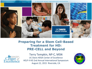 Preparing for a Stem Cell-Based Treatment for HD: PRE-CELL and Beyond