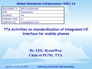 TTA Activities on standardization of Integrated I/O Interface for mobile phones