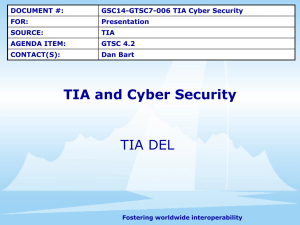 DOCUMENT #: GSC14-GTSC7-006 TIA Cyber Security FOR: Presentation