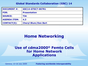 Home Networking Use of cdma2000 Femto Cells for Home Network