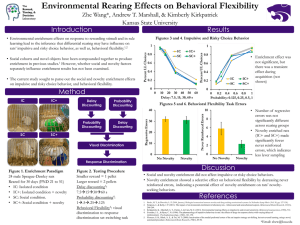 Environmental Rearing Effects on Behavioral Flexibility Results Introduction