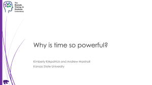 Why is time so powerful? Kimberly Kirkpatrick and Andrew Marshall