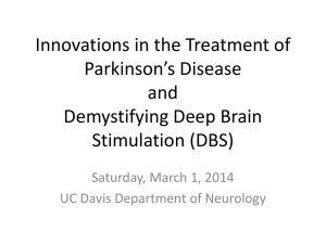 Innovations in the Treatment of Parkinson’s Disease and Demystifying Deep Brain