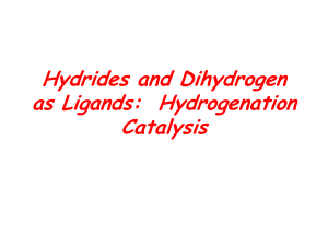Hydrides and Dihydrogen as Ligands:  Hydrogenation Catalysis