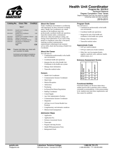 Health Unit Coordinator 2010-2011 Program No: 30-510-2 Technical Diploma