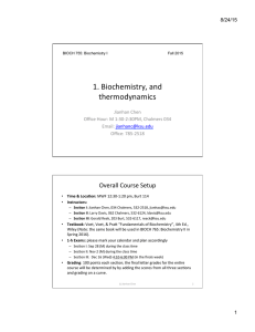 1.#Biochemistry,#and# thermodynamics# Overall#Course#Setup# 8/24/15