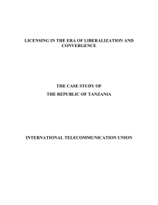 LICENSING IN THE ERA OF LIBERALIZATION AND CONVERGENCE  THE CASE STUDY OF