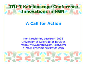 t A Call for Action ITU-T Kaleidoscope Conference Innovations in NGN