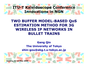 ITU-T Kaleidoscope Conference Innovations in NGN TWO BUFFER MODEL-BASED QoS