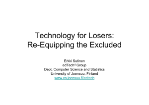 Technology for Losers: Re-Equipping the Excluded Erkki Sutinen edTech