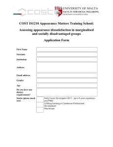 COST IS1210 Appearance Matters Training School: Assessing appearance dissatisfaction in marginalised