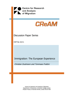 Discussion Paper Series Immigration: The European Experience Christian Dustmann and Tommaso Frattini