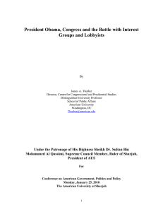 President Obama, Congress and the Battle with Interest Groups and Lobbyists  By