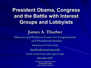 President Obama, Congress and the Battle with Interest Groups and Lobbyists