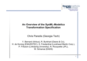 An Overview of the SysML-Modelica Transformation Specification Chris Paredis (Georgia Tech)
