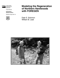 Modeling the Regeneration of Northern Hardwoods with FOREGEN Dale S. Solomon