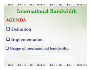 International Bandwidth AGENDA Definition