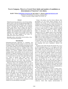 Two is Company, Three is a Crowd: Party labels and... determinants of 'incorrect' vote choice.