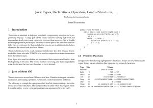 Java: Types, Declarations, Operators, Control Structures, . . . 1 Introduction Jonas Kvarnström