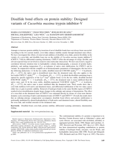Disulfide bond effects on protein stability: Designed Cucurbita maxima MARIA ZAVODSZKY, CHAO-WEI CHEN,