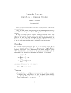 Maths for Scientists Corrections to Common Mistakes Michal Charemza December 2005