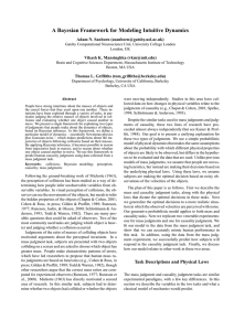 A Bayesian Framework for Modeling Intuitive Dynamics Adam N. Sanborn ()