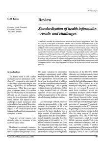 Review Standardization of health informatics - results and challenges G