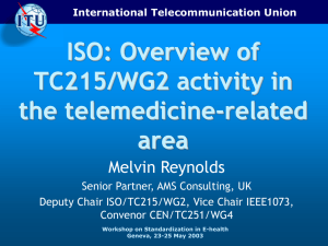 ISO: Overview of TC215/WG2 activity in the telemedicine-related area