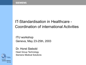 IT-Standardisation in Healthcare - Coordination of international Activities ITU workshop
