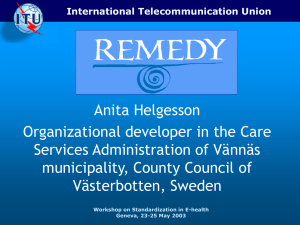 Anita Helgesson Organizational developer in the Care Services Administration of Vännäs