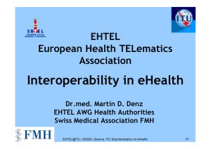 Interoperability in eHealth EHTEL European Health TELematics Association