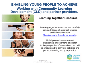 ENABLING YOUNG PEOPLE TO ACHIEVE Working with Community Learning