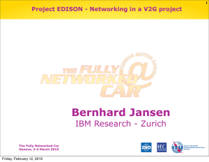 Bernhard Jansen IBM Research - Zurich Friday, February 12, 2010