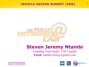 Steven Jeremy Ntambi VEHICLE DESIGN SUMMIT (VDS) Email: Founding Team leader, VDS Uganda