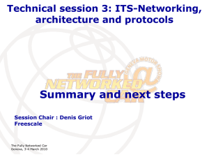 Summary and next steps Technical session 3: ITS-Networking, architecture and protocols