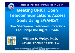 Meeting UNICT Open Telecommunications Access Goals Using SWAN SAT