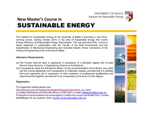 SUSTAINABLE ENERGY New Master’s Course in UNIVERSITY OF MALTA Institute for Sustainable Energy