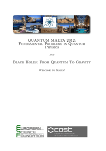 QUANTUM MALTA 2012: Fundamental Problems in Quantum Physics