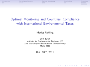 Optimal Monitoring and Countries’ Compliance with International Environmental Taxes Moritz Rohling