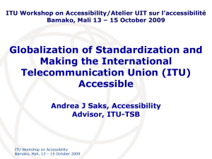 Globalization of Standardization and Making the International Telecommunication Union (ITU) Accessible