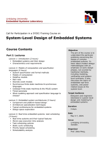 System-Level Design of Embedded Systems Course Contents Linköping University