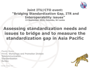 Assessing standardization needs and issues to bridge and to measure the