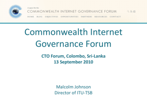 Commonwealth Internet Governance Forum CTO Forum, Colombo, Sri-Lanka 13 September 2010