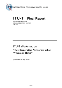 ITU-T Final Report ITU-T Workshop on